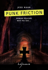 Punk friction - Jess Kaan