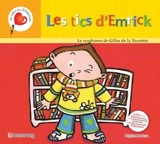Les tics d'Emrick - Brigitte Marleau