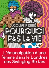 Pourquoi pas la vie - Coline Pierré