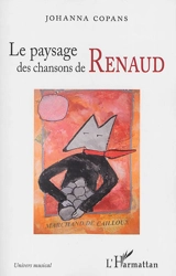 Le paysage des chansons de Renaud - Johanna Copans