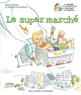 Le super marché - Alexia Delrieu