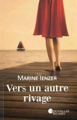 Vers un autre rivage - Marine Ienzer
