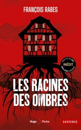 Les racines des ombres - François Rabes