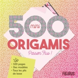 500 mini origamis passion fluo ! - Caroline Soulères