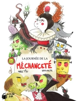 La journée de la méchanceté - Marie Tibi