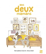 Mes deux mamans - Bernadette Green