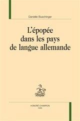 L'épopée dans les pays de langue allemande - Danielle Buschinger