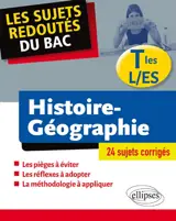 Histoire géographie, terminales L et ES : 24 sujets corrigés - Brice Rabot