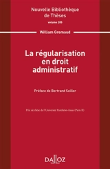 La régularisation en droit administratif - William Gremaud