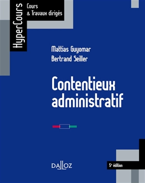 Contentieux administratif - Mattias Guyomar