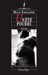 Un été pourri - Maud Tabachnik