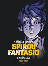 Spirou et Fantasio : l'intégrale. Vol. 16. 1992-1999 - Philippe Tome