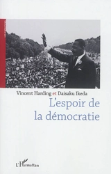 L'espoir de la démocratie - Vincent Harding