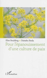 Pour l'épanouissement d'une culture de paix - Elise Boulding