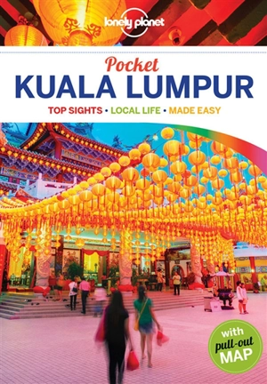 Pocket Kuala Lumpur : top sights, local life, made easy - Isabel Albiston