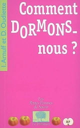 Comment dormons-nous ? - Isabelle Arnulf