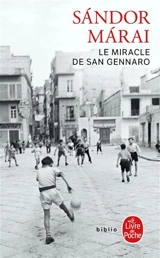 Le miracle de san Gennaro - Sandor Marai
