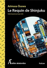 Le requin de Shinjuku - Arimasa Osawa