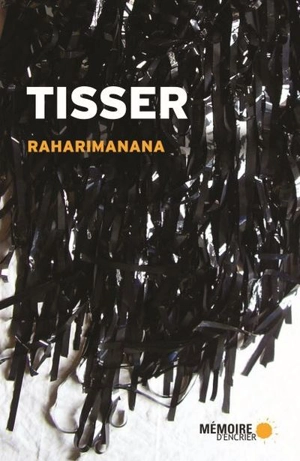 Tisser - Raharimanana