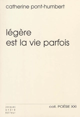Légère est la vie parfois - Catherine Pont-Humbert