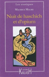 Nuit de haschich et d'opium - Maurice Magre