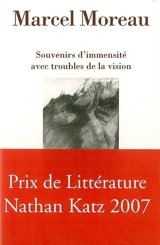 Souvenirs d'immensité avec troubles de la vision : précipité de notes prises lors d'un voyage Moscou-Pékin en 1985 - Marcel Moreau