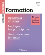 Formation : dynamiser un stage, impliquer les participants, gérer au mieux le temps - Nicolas Jousse