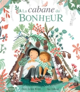 La cabane du bonheur - Clare Helen Welsh