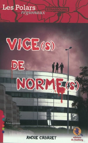 Vice(s) de norme(s) - André Cabaret