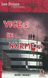 Vice(s) de norme(s) - André Cabaret