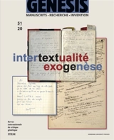 Genesis : manuscrits, recherche, invention, n° 51. Intertextualité, exogenèse
