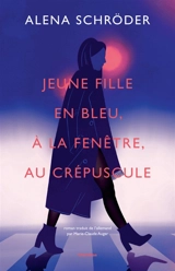Jeune fille en bleu, à la fenêtre, au crépuscule - Alena Schröder