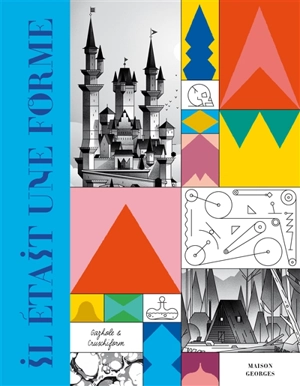 Il était une forme - Cruschiform