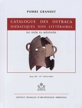 Catalogue des ostraca hiératiques non littéraires de Deîr el-Médînéh. Vol. 12. Nos 10276-10405 - Pierre Grandet