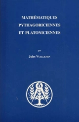 Mathématiques pythagoriciennes et platoniciennes - Jules Vuillemin