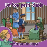 UN BON PETIT DIABLE (LIVRE AUDIO) - COMTESSE DE SEGUR