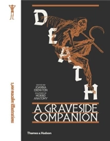 Death A Graveside Companion - Morbid  Anatomy Museum