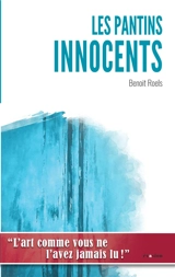 Les pantins innocents - Benoît Roels