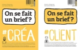 On se fait un brief ? : #créa. On se fait un brief ? : #client - Ghislain d' Orglandes