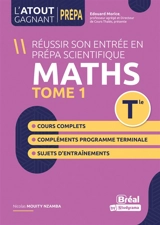 Réussir son entrée en prépa scientifique : maths terminale. Vol. 1 - Nicolas Mouity Nzamba