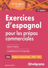 Exercices d'espagnol pour les prépas commerciales - Maribel Molio