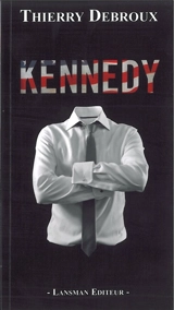 Kennedy - Thierry Debroux