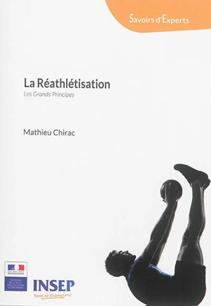La réathlétisation : les grands principes - Mathieu Chirac