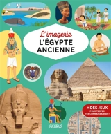 L'Egypte ancienne - Florence Maruéjol