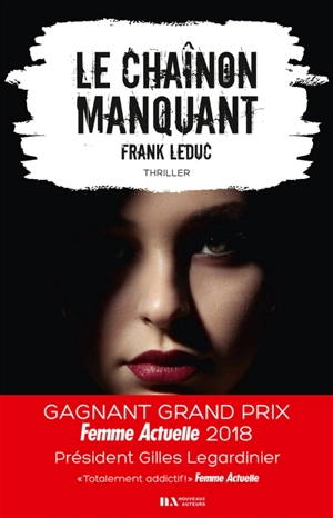 Le chaînon manquant : thriller - Frank Leduc