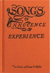 William Blake Songs of Innocence and of Experience - William Blake