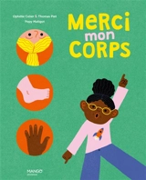 Merci mon corps - Ophélie Celier