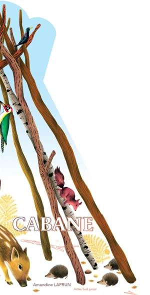 Cabane - Amandine Laprun