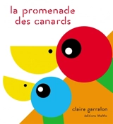 La promenade des canards - Claire Garralon