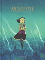 Hématite. Vol. 1. Sérénade - Victoria Maderna